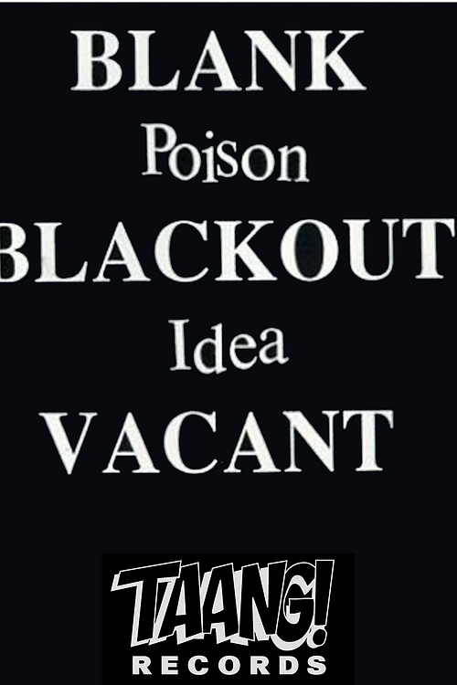 Poison Idea - Blank, Blackout, Vacant
