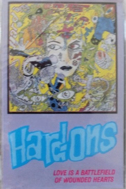 Hard-Ons - Love Is A Battlefield Of Wounded Hearts