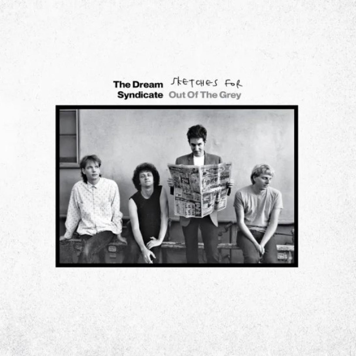 Dream Syndicate - Sketches for Out of the Grey