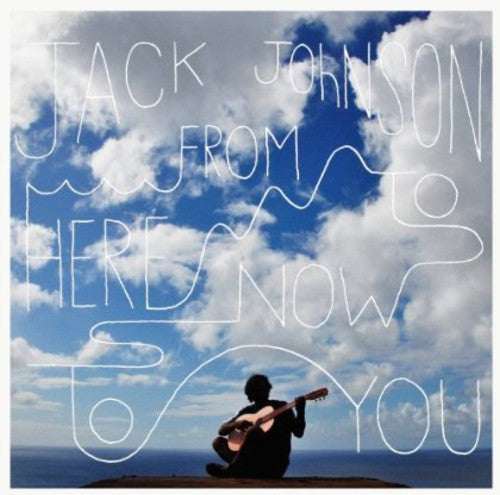 Johnson, Jack - From Here To Now To You