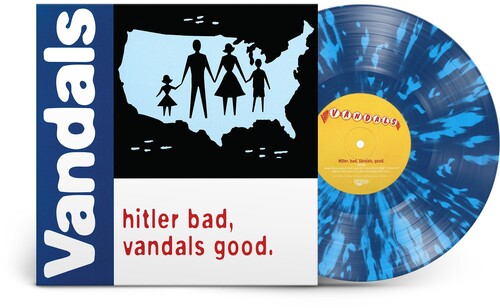 Vandals, The - Hitler Bad, Vandals Good