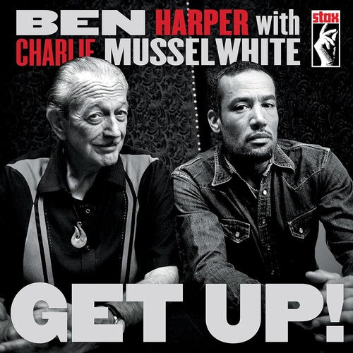 Harper, Ben & Charlie Musselwhite - Get Up