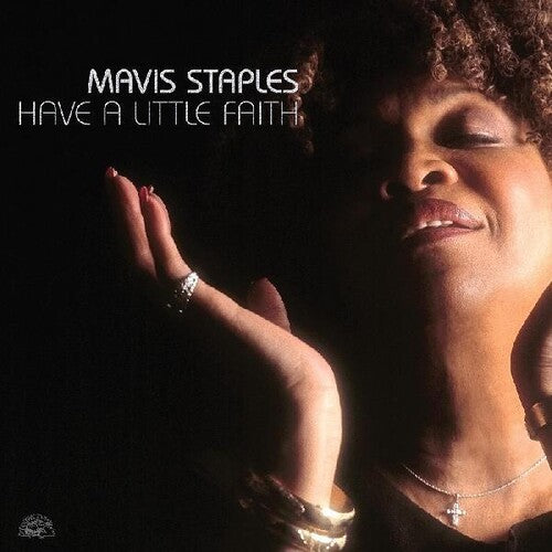 Staples, Mavis - Have A Little Faith