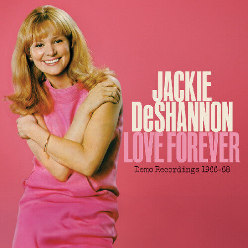 DeShannon, Jackie - Love Forever--Demo Recordings