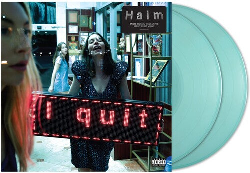 Haim - I Quit