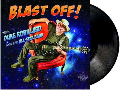 Robillard, Duke - Blast Off