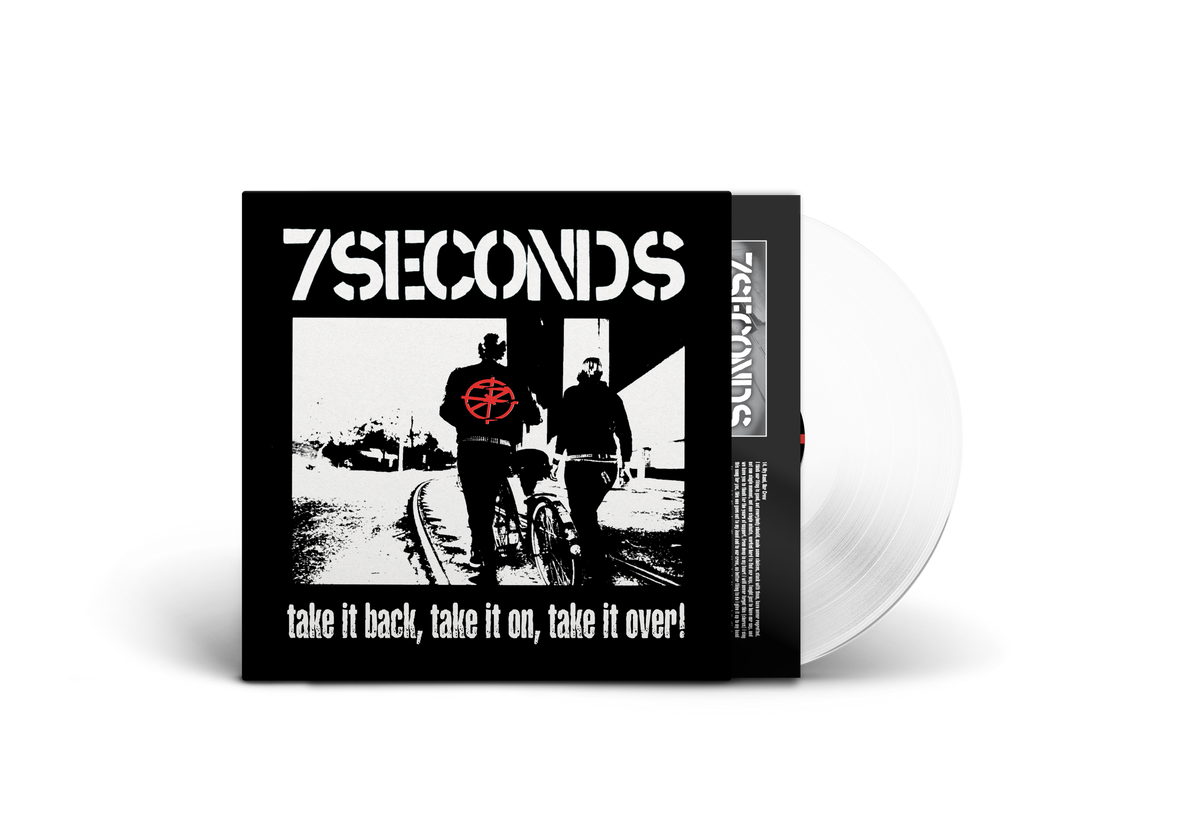 7 Seconds - Take It Back Take It On Take It Over