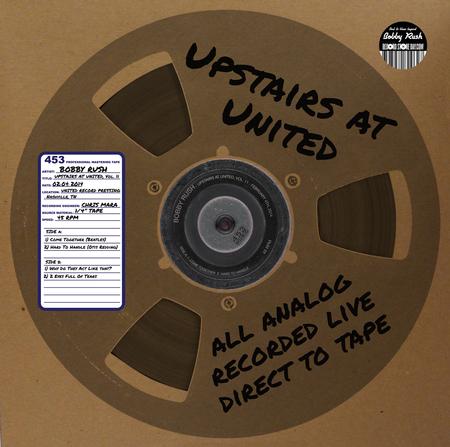 Rush, Bobby - Upstairs At United Vol. 11
