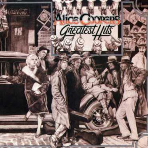 Cover art of Alice Cooper Greatest Hits album featuring a vintage street scene and band members