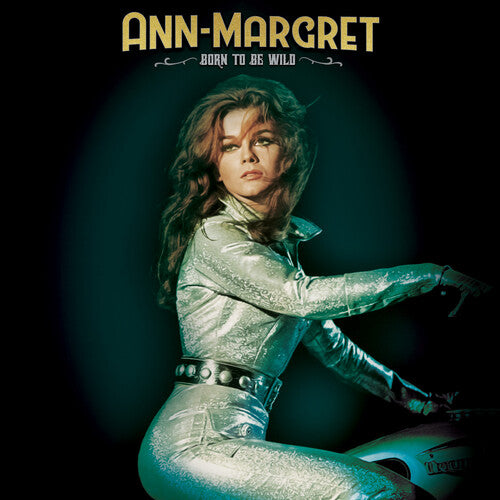 Album cover featuring a person in a silver outfit with 'Ann-Margret Born to Be Wild' text.