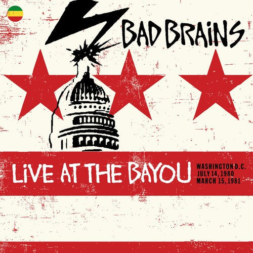 Album cover for Bad Brains' 'Live at the Bayou' featuring Capitol dome, red stars, and distressed text.