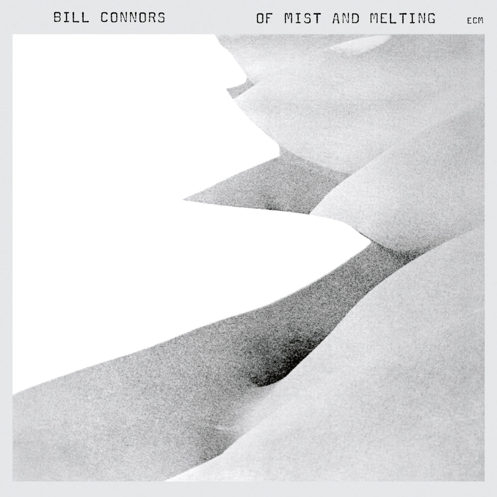 Connors, Bill - Of Mist And Melting