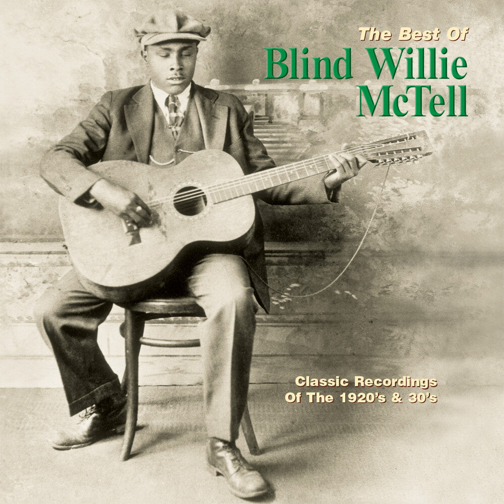 Album cover featuring a black and white photo of a man playing guitar with text 'The Best Of Blind Willie McTell' on a gray background.
