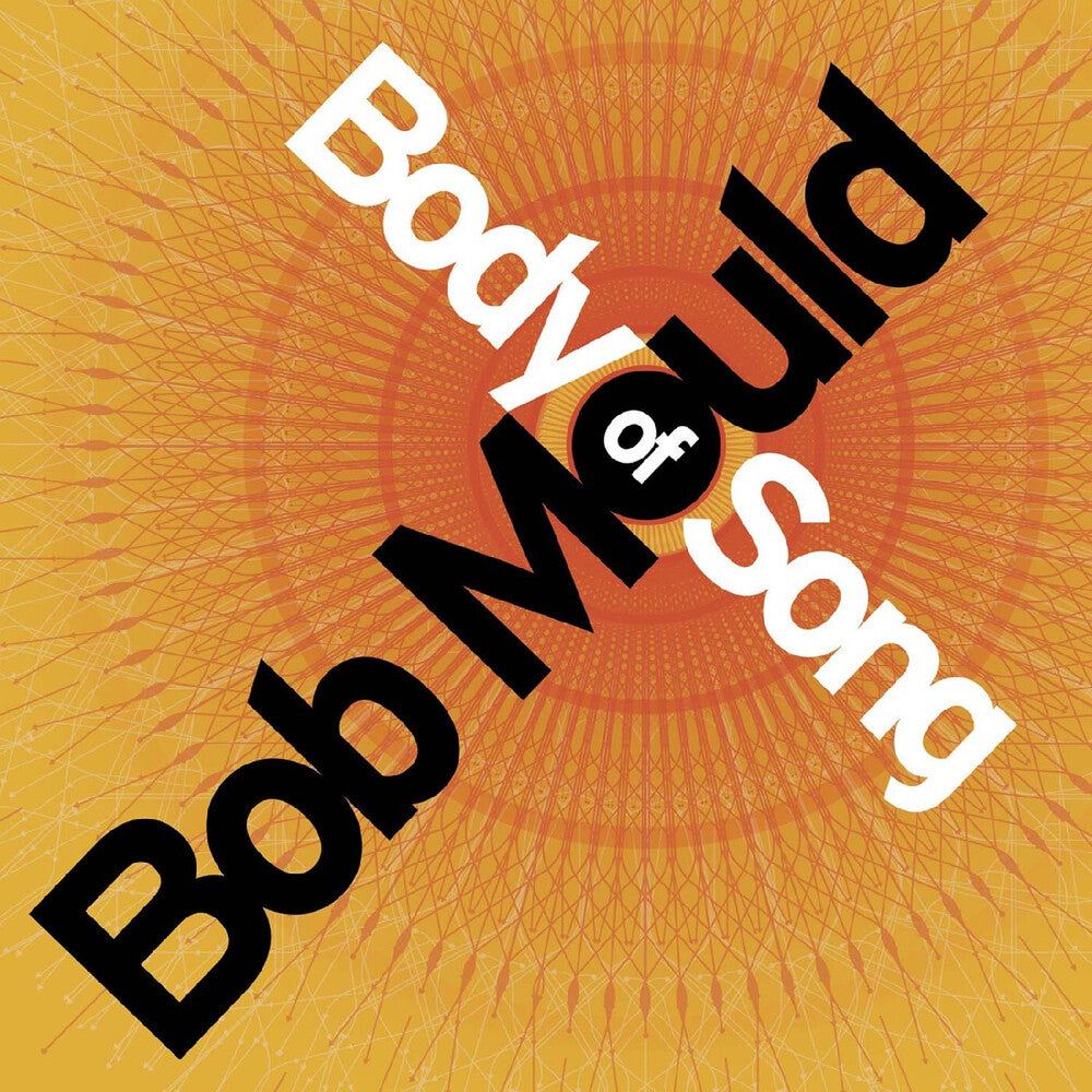 Album cover with 'Body of Song' by Bob Mould on an orange background