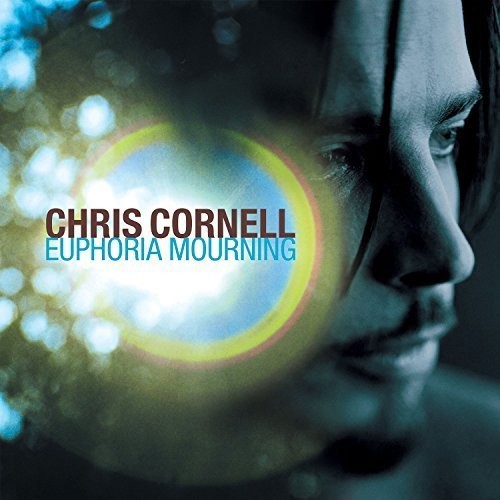 Album cover for Chris Cornell's 'Euphoria Mourning' featuring a close-up of Cornell's face with a blurred background.