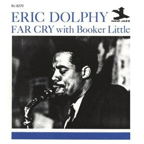 Album cover of 'Far Cry' by Eric Dolphy with Booker Little, featuring a black and white portrait of a man playing saxophone.