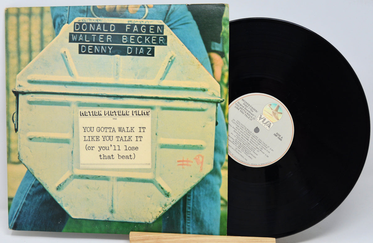 Fagen, Becker, Diaz - You Gotta Walk It Like You Talk It