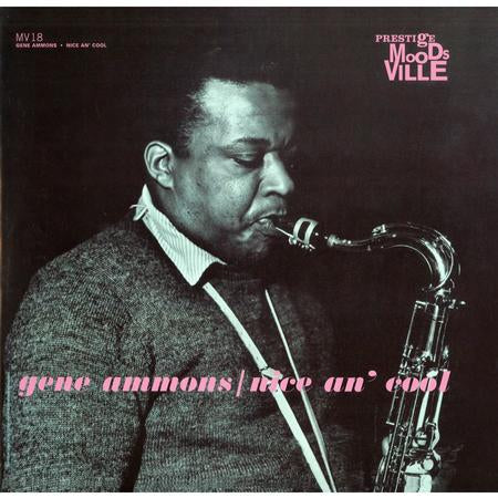 Album cover for Gene Ammons's 'Nice An' Cool' on Prestige Records, featuring a black-and-white portrait of the saxophonist playing his instrument against a dark background, with pink title text.