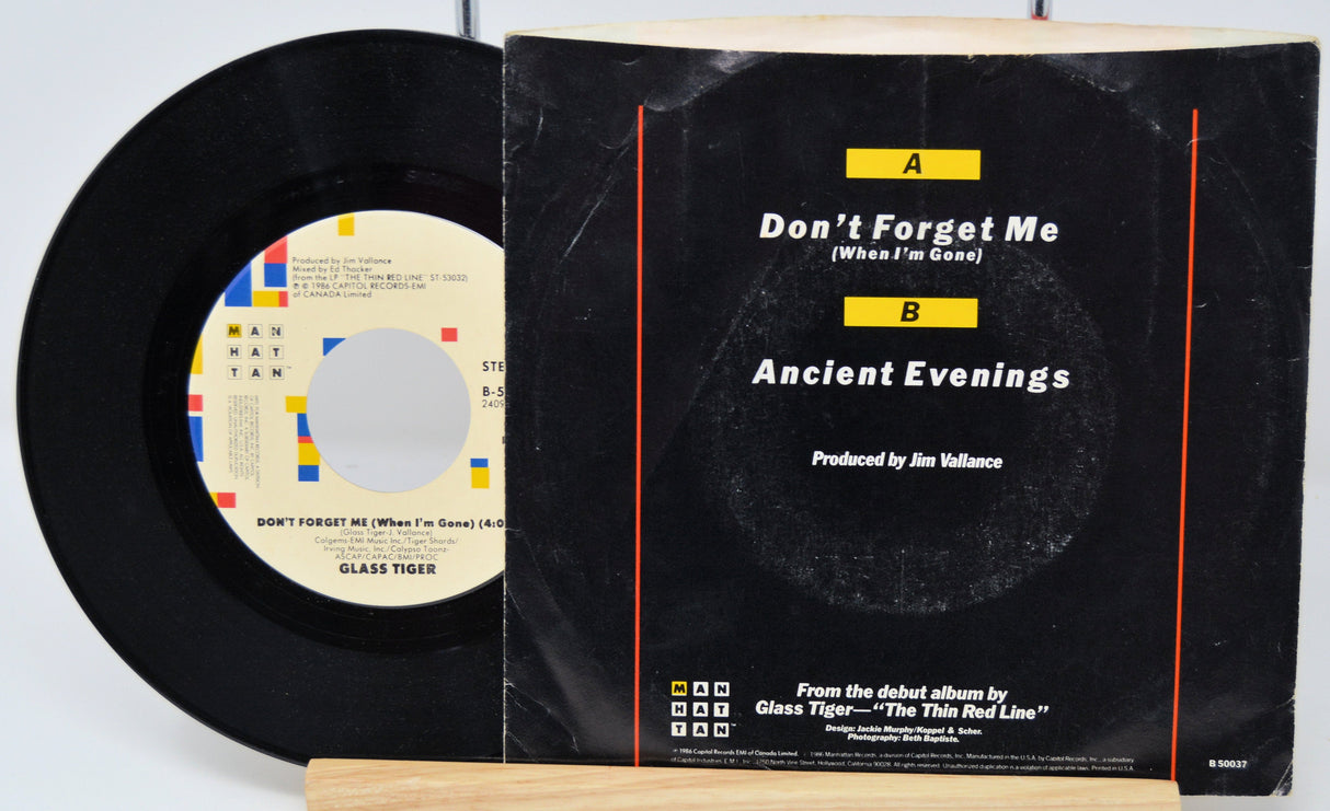 Glass Tiger 7-inch vinyl single with sleeve for Don't Forget Me (When I'm Gone) and Ancient Evenings