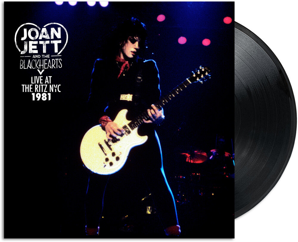 Vinyl record with cover featuring Joan Jett playing guitar, labeled 'Live at The Ritz NYC 1981'.