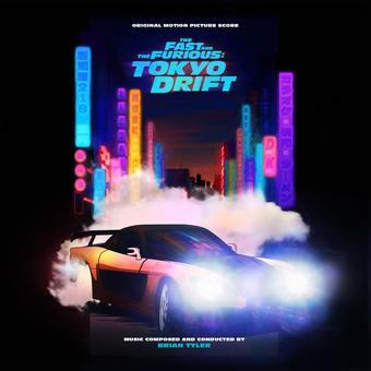 Soundtrack - Fast And The Furious, The: Tokyo Drift (Original Score)