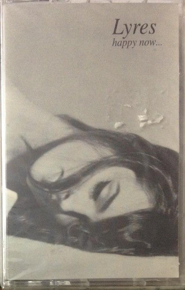 Lyres - Happy Now...