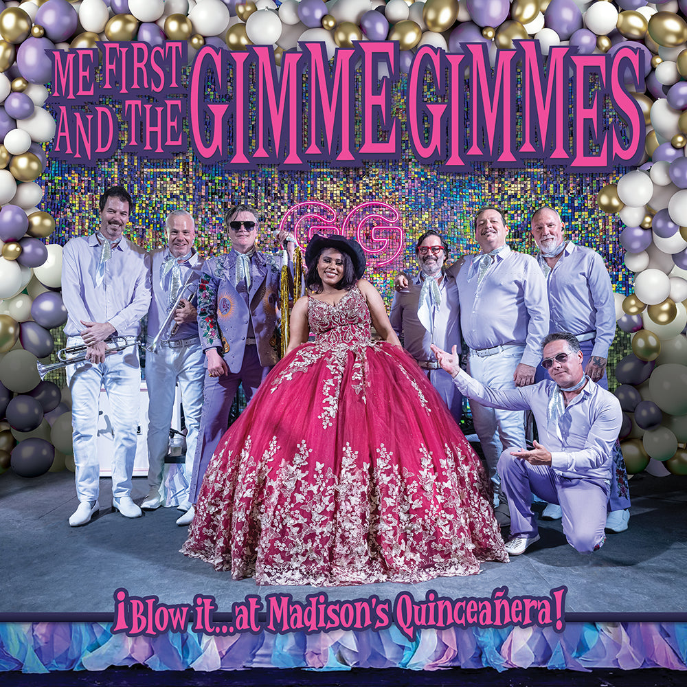 Me First / Gimme Gimmes - Blow It At Madison's Quinceanera! Vinyl Record Album LP