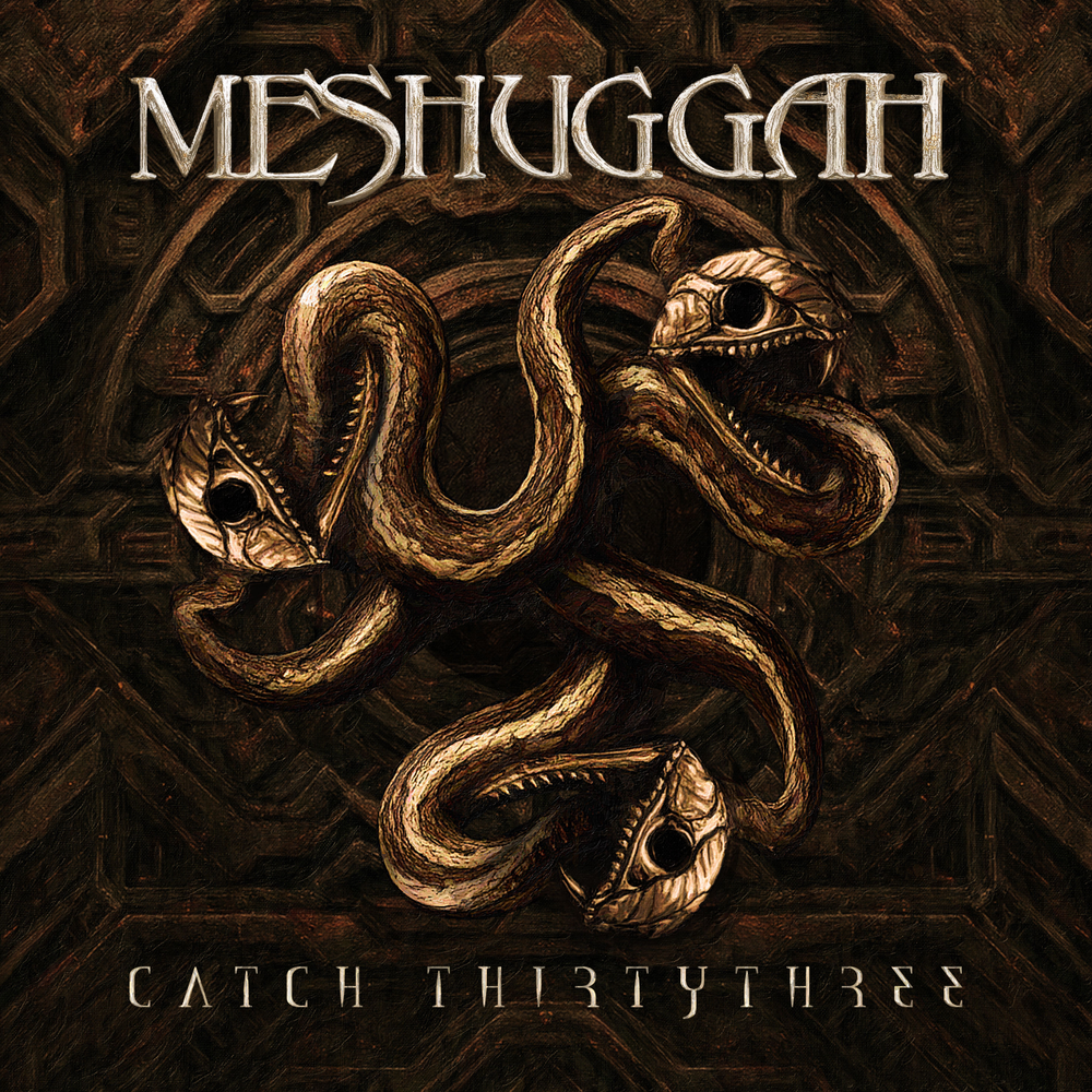 Album cover for Meshuggah 'Catch Thirtythree' with intertwined snake-like creatures and the band's name.