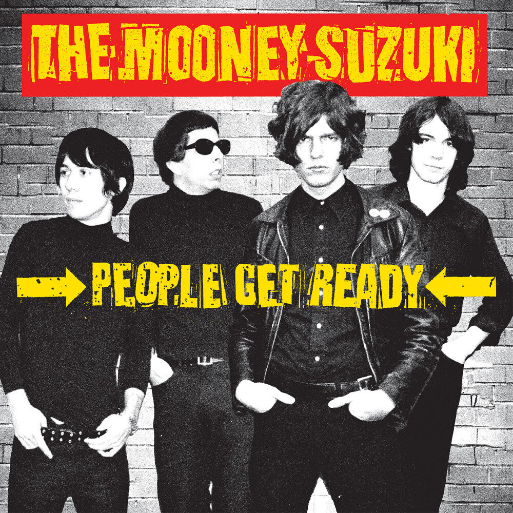 Album cover for 'People Get Ready' by The Mooney Suzuki with band members in front of a brick wall.