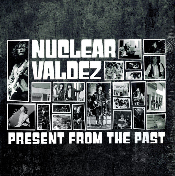Nuclear Valdez - Present From The Past