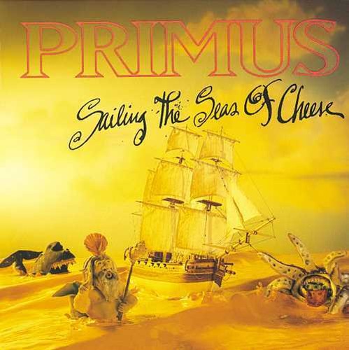 Album cover for Primus - Sailing The Sea featuring an illustration with a sailing ship, a character resembling Les Claypool, and a whimsical sea creature.