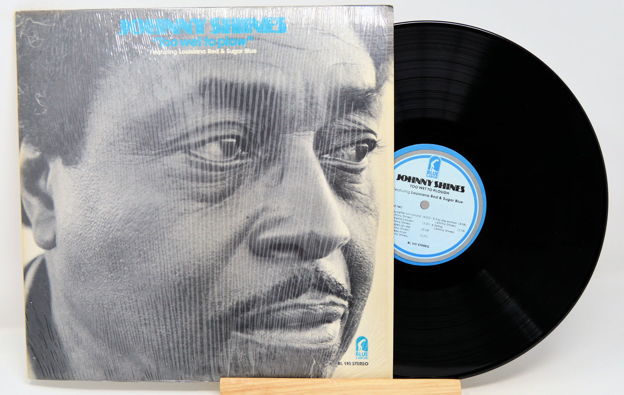 Shines, Johnny - Too Wet To Plow