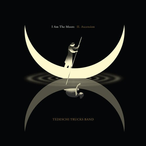Album cover for I Am The Moon: II. Ascension by Tedeschi Trucks Band featuring a figure rowing on a crescent moon with stylish reflection