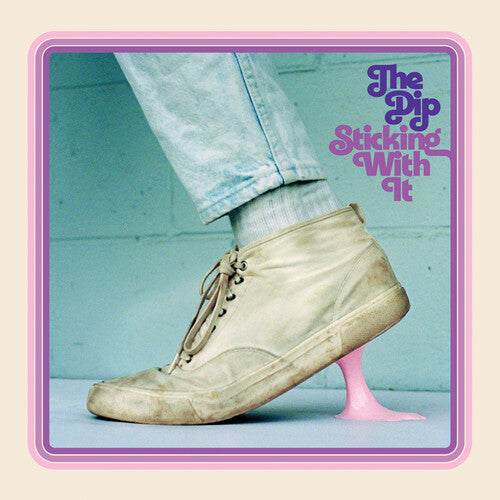 Vintage sneaker stuck in pink gum, album cover of The Dip – Sticking With It