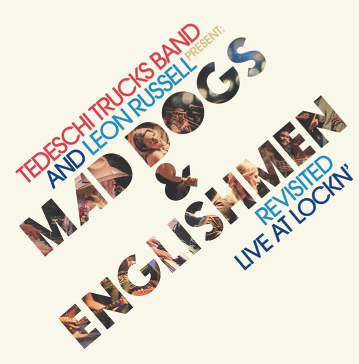 Tedeschi Trucks Band/Leon Russell - Mad Dogs & Englishmen Revisited