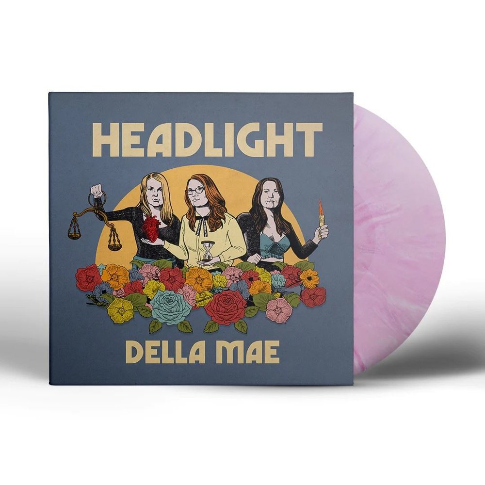 Della Mae - Headlight
