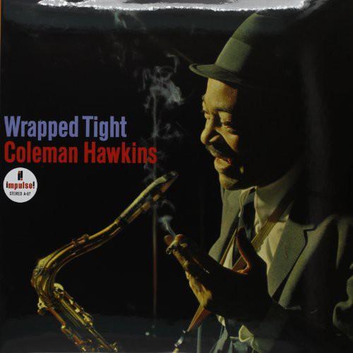 Hawkins, Coleman - Wrapped Tight