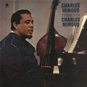 Mingus, Charles - Presents