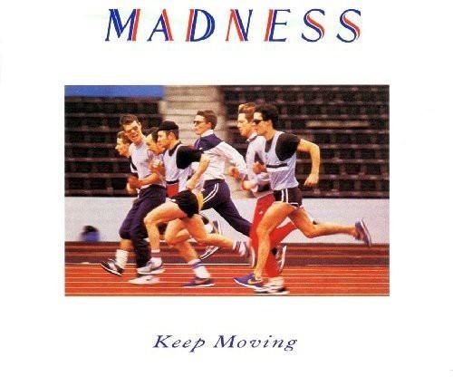 Madness - Keep Moving
