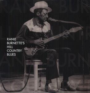 Burnette, Ranie - Hill Country Blues