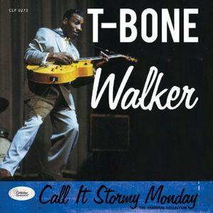 Walker, T-Bone - Call It Stormy Monday