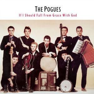 Pogues, The - If I Should Fall