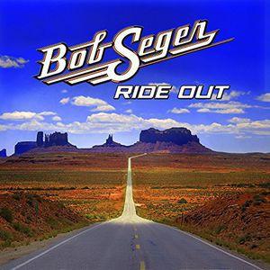 Seger, Bob - Ride Out
