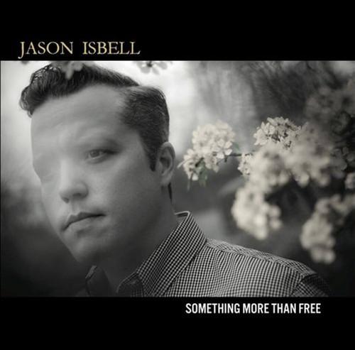Isbell, Jason - Something More Than Free