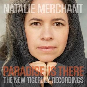 Merchant, Natalie - Paradise Is There