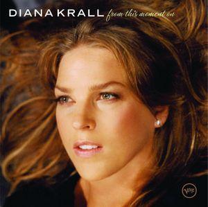 Krall, Diana - From This Moment On