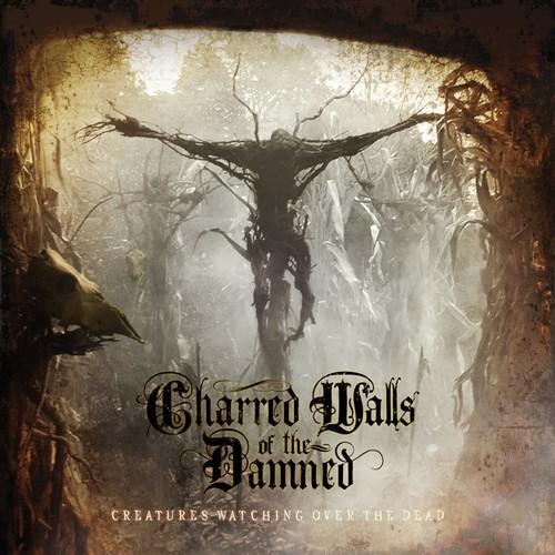 Charred Walls of The Damned - Creatures Watching