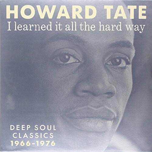 Tate, Howard - I Learned It All The Hard Way