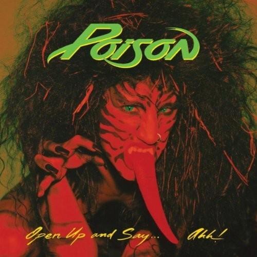 Poison - Open Up And Say Ahhh