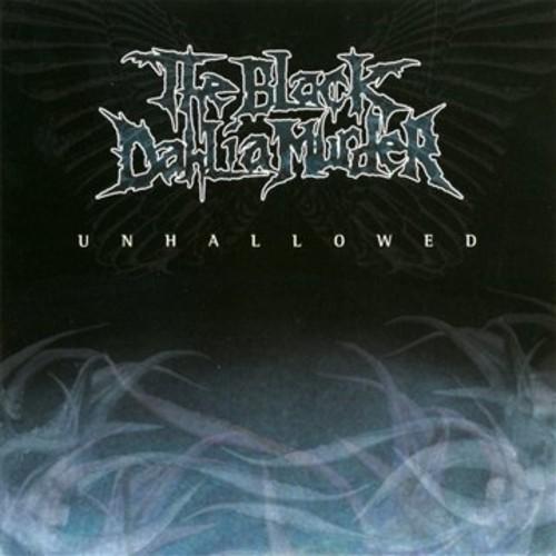 Black Dahlia Murder - Unhallowed